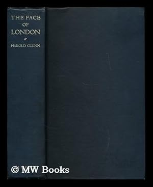 Seller image for The face of London : the record of a century's changes and development for sale by MW Books