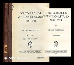Image du vendeur pour Deutschlands Volkswohlstand 1888-1913 / von Dr. Karl Helfferich mis en vente par MW Books