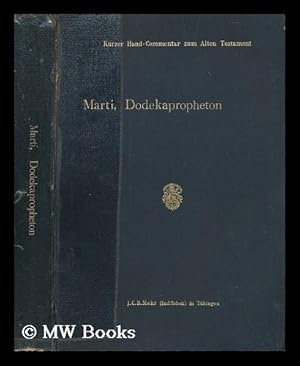 Seller image for Das Dodekapropheton / erklart von Karl Marti for sale by MW Books