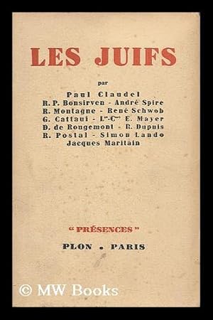 Seller image for Les Juifs / par Paul Claudel, Lt-Cl E. Mayer . et. al for sale by MW Books