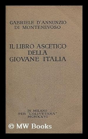 Seller image for Il Libro ascetico della giovane Italia for sale by MW Books