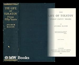 Bild des Verkufers fr The life of Tolstoy : first fifty years / by Aylmer Maude zum Verkauf von MW Books