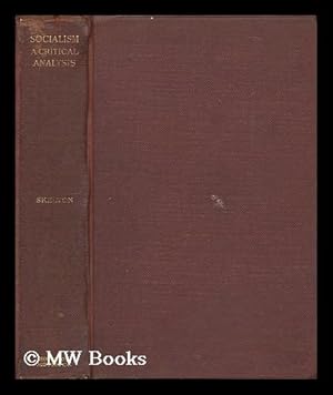 Seller image for Socialism : a critical analysis / by O.D. Skelton for sale by MW Books