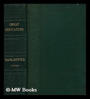 Seller image for Thomas and Matthew Arnold and their influence on English education / by Sir Joshua Fitch for sale by MW Books