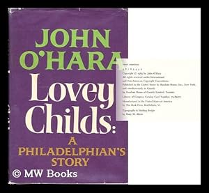 Seller image for Lovey Childs; a Philadelphian's Story; a Novel for sale by MW Books