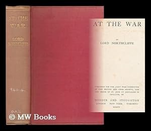 Seller image for At the war / by Lord Northcliffe for sale by MW Books