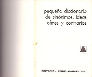 Imagen del vendedor de DICCIONARIO DE SINONIMOS, IDEAS AFINES Y CONTRARIOS a la venta por Libreria 7 Soles