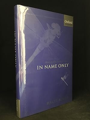 Imagen del vendedor de In Name Only (Publisher series: Structuring Sense--In Name Only; Structuring Sense.) a la venta por Burton Lysecki Books, ABAC/ILAB