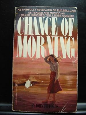 Imagen del vendedor de CHANCE OF MORNING a la venta por The Book Abyss