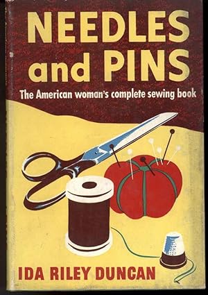 Immagine del venditore per NEEDLES AND PINS The American Woman's Complete Sewing Book venduto da Windy Hill Books