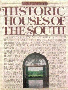 Historic Houses of the South