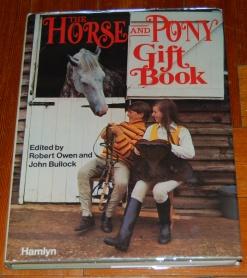 Seller image for The Horse and Pony Gift Book for sale by HORSE BOOKS PLUS LLC