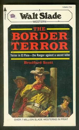 Bild des Verkufers fr THE BORDER TERROR. (Walt Slade, Undercover Ace of Texas Rangers Series; Pyramid Book # R-1761 ); Terror in El Paso zum Verkauf von Comic World