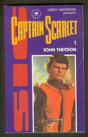 Bild des Verkufers fr Captain Scarlet and the Mysterons (First Book in the Captain Scarlet Series #1 / One // Gerry Anderson Presents.) zum Verkauf von Comic World