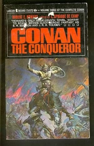 Bild des Verkufers fr CONAN THE CONQUEROR. [Lancer Books #73-572 = PBO Thus; Book #3 Volume Three of the Complete Conan] >>> FRANK FRAZETTA Cover zum Verkauf von Comic World