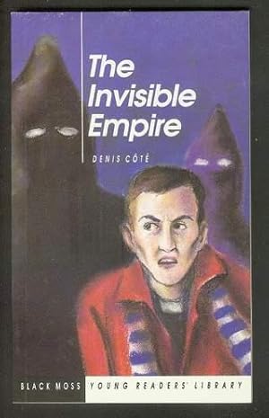 Seller image for THE INVISIBLE EMPIRE. (#4 in Black Moss Press / Young Readers' Library Series ); Bizarre CULT = Brainwashing and Death // Rare ENGLISH Language Edition. for sale by Comic World
