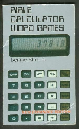 Bild des Verkufers fr BIBLE CALCULATOR WORD GAMES. (New Expanded Edition.) Christian mathematical Quizzes zum Verkauf von Comic World