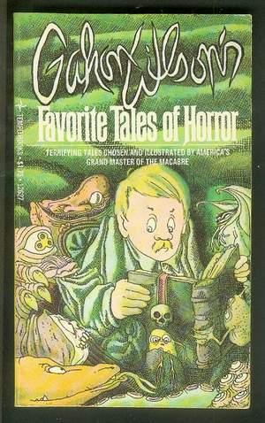 Seller image for Gahan Wilson's FAVORITE TALES OF HORROR. for sale by Comic World