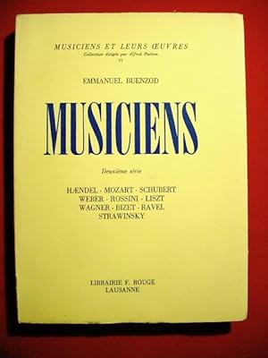 Image du vendeur pour Musiciens : Haendel - Mozart - Schubert - Weber - Rossini - Listz - Wagner - Bizet - Ravel - Strawinsky. mis en vente par Dj Jadis