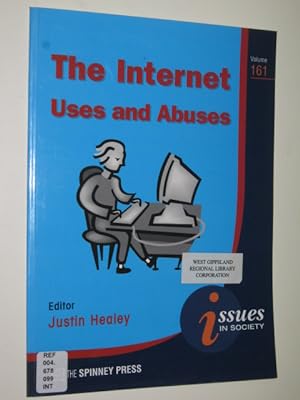 Imagen del vendedor de The Internet Uses & Abuses - Issues in Society Series #161 a la venta por Manyhills Books