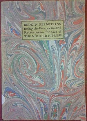Image du vendeur pour Bodkin Permitting Being the Prospectus and Retrospectus for 1929 of The Nonesuch Press. mis en vente par Banfield House Booksellers