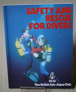 Safety and Rescue for Divers