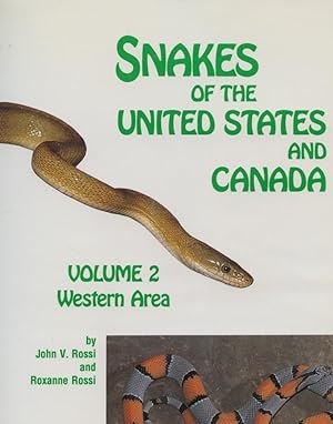 Seller image for Snakes of the United States and Canada - Keeping them healthy in Captivity. Volume 2 Western Area for sale by Frank's Duplicate Books