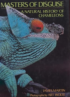 Seller image for Masters of Disguise - a natural history of chameleons. for sale by Frank's Duplicate Books
