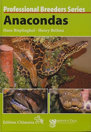 Imagen del vendedor de Anacondas - Professional Breeders Series a la venta por Frank's Duplicate Books