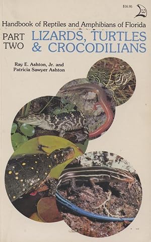 Seller image for Handbook of Reptiles and Amphibians of Florida: Part Two Lizards, Turtles & Crocodilians for sale by Frank's Duplicate Books