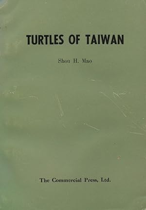 Turtles of Taiwan. A natural history of the Turtles
