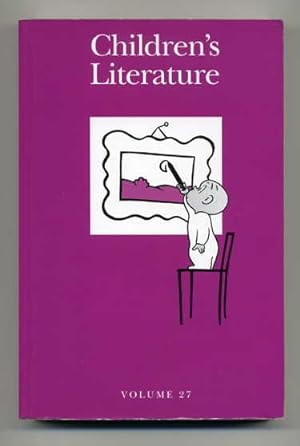 Seller image for Children's Literature Volume 27: Annual of the Modern Language Association Division on Children's Literature and The Children's Literature Association for sale by George Longden