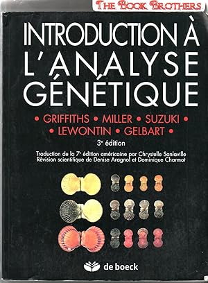 Image du vendeur pour INTRODUCTION A L'ANALYSE GENETIQUE ; 3E EDITION mis en vente par THE BOOK BROTHERS
