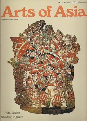 Arts of Asia September October 1983 Volume 13 Number 5 Indo - Asian Shawdow Figures.