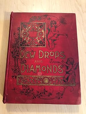 Dewdrops and Diamonds of Poetry and Prose