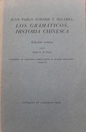 Imagen del vendedor de Los gramticos, historia chinesca. Edicin crtica por John H.R. Polt. a la venta por Jack Baldwin Rare Books