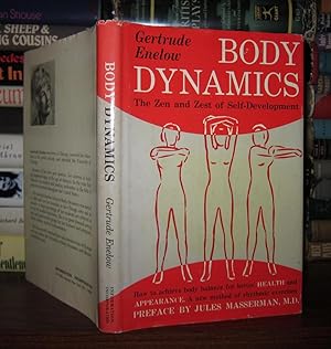 Immagine del venditore per BODY DYNAMICS The Zen and Zest of Self-Development venduto da Rare Book Cellar