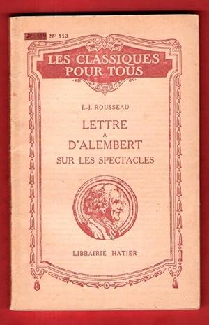 Image du vendeur pour Lettres  D'Alembert sur Les Spectacles mis en vente par Au vert paradis du livre