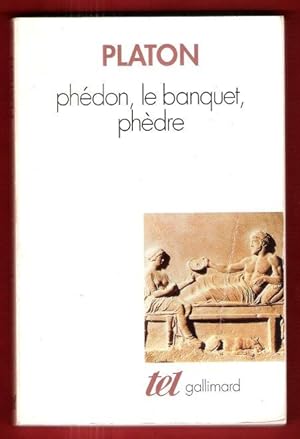 Phédon , Le Banquet , Phèdre