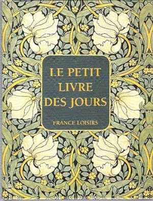 Bild des Verkufers fr Le petit Livre Des Jours zum Verkauf von Au vert paradis du livre