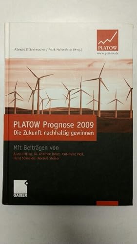 Platow Prognose 2009: Die Zukunft nachhaltig gewinnen.