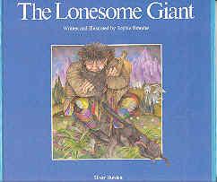 Seller image for The Lonesome Giant for sale by The Book Faerie