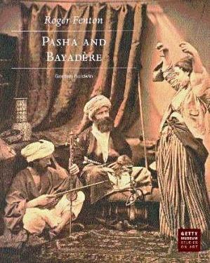 Roger Fenton: Pasha and Bayadere