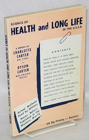 Imagen del vendedor de Science of health and long life in the U.S.S.R.: a personal report a la venta por Bolerium Books Inc.
