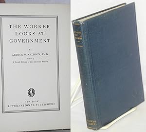 Imagen del vendedor de The worker looks at government a la venta por Bolerium Books Inc.