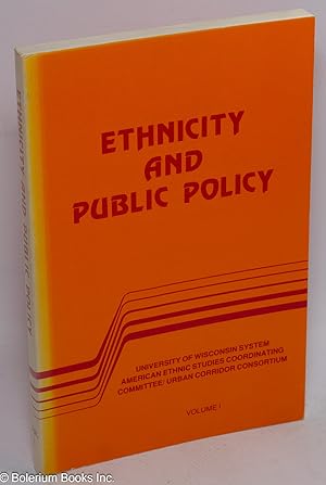 Seller image for Ethnicity and public policy Volume 1, Ethnicity and public policy series for sale by Bolerium Books Inc.