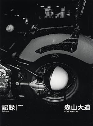 Daido Moriyama: Record No. 6 / Kiroku No. 6
