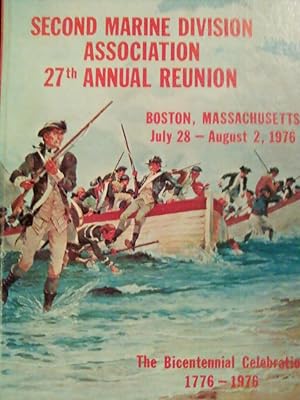 Second Marine Division Association 27th Annual Reunion Boston, Massachusetts July 28-August 2, 19...