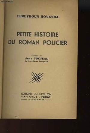 Bild des Verkufers fr PETITE HISTOIRE DU ROMAN POLICIER zum Verkauf von Le-Livre