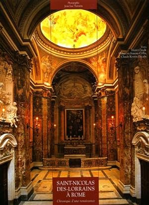 Seller image for Saint-Nicolas-des-Lorrains  Rome. Chronique d'une renaissance. for sale by FIRENZELIBRI SRL
